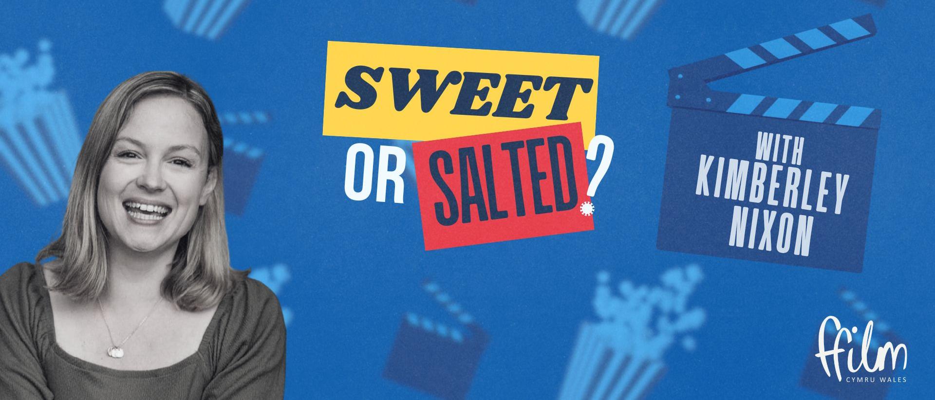 sweet or salted? with kimberley nixon