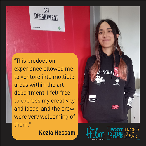 “This production experience allowed me to venture into multiple areas within the art department. I felt free to express my creativity and ideas, and the crew were very welcoming of them.”