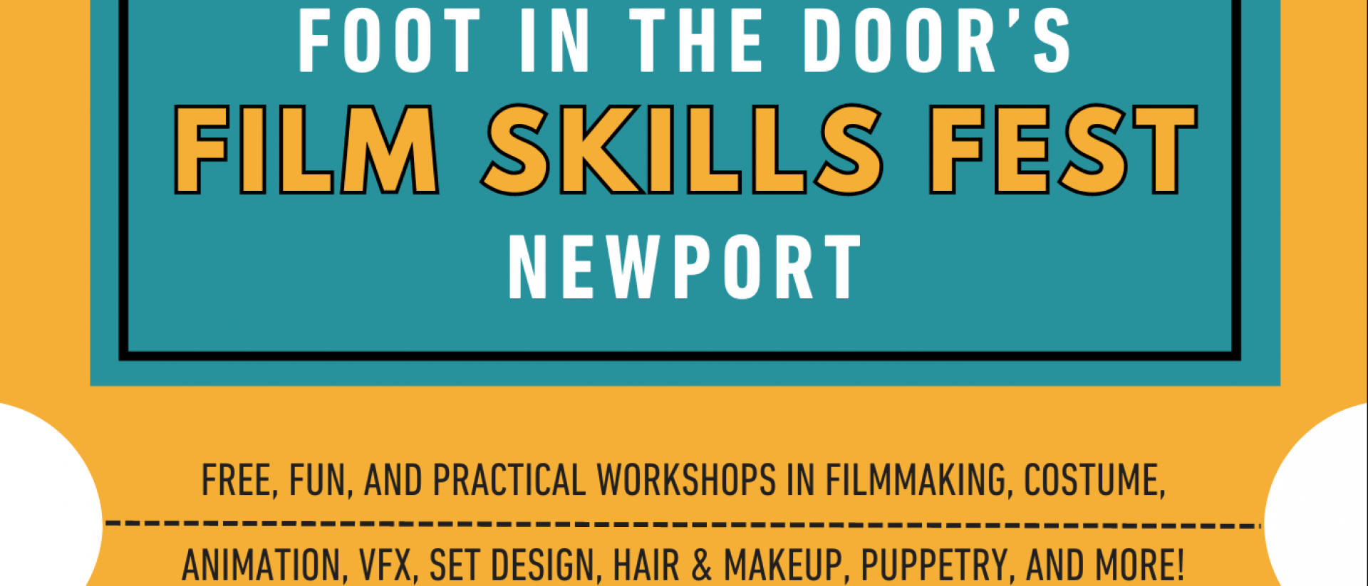 foot in the door's film skills fest newport