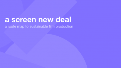 white text on blue background that says: A screen new deal, a route map to sustainable film production