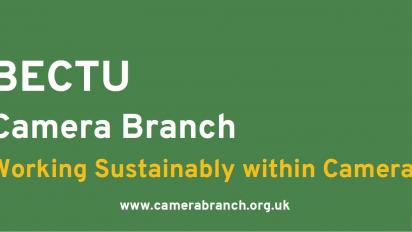 bectu camera branch. Working Sustainably within Camera